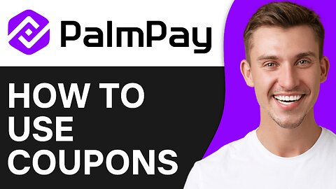 How To Use Palmpay Coupons