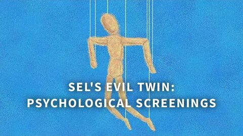 SEL's Evil Twin: Personality and Mental Health Screening and Scoring of Kids as Young as 18 months!