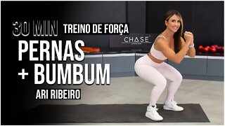 PERNAS + BUMBUM | 30 MIN | COM PESO | Treino de Força com Ari Ribeiro #5