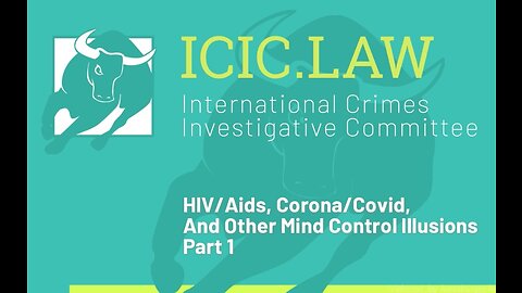 HIV Aids, Corona Covid, and other mind control illusions