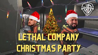 Lethal Company Christmas Party