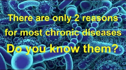 What are the 2 reasons for the formation on most chronic diseases?