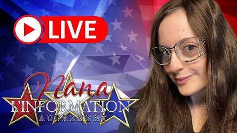 Nana l'information Autrement - LIVE 3 MAI 2022