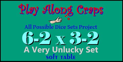 6-2x3-2 Dice Set at Soft Table