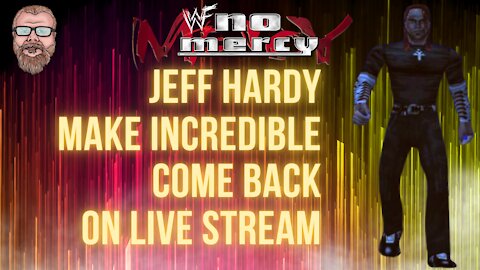 Jeff Hardy makes incredible comeback on WWF No Mercy Live Stream
