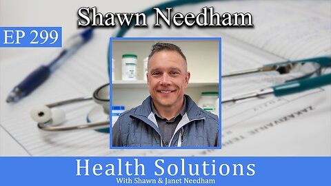 EP 299: Shawn Needham RPh on Diet, Exercise, Sleep and What to know about Vitamin Supplements