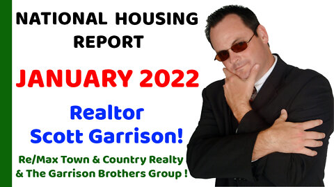 Top Orlando Realtor Scott Garrison | ReMax NATIONAL Housing Report for the Entire USA | Jan 2022