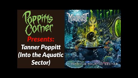 PC | Tanner Poppitt of Madrost (Into the Aquatic Sector)