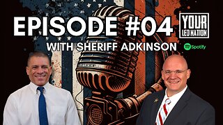 Sheriff Adkinson Ep#4