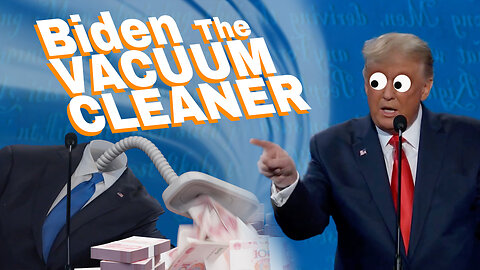 Biden The Vacuum Cleaner - 2020 Presidential Debate