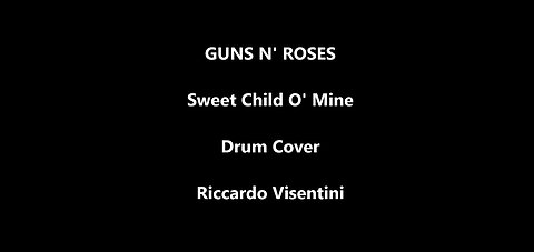 Guns N' Roses - Sweet Child O' Mine - Drum Cover