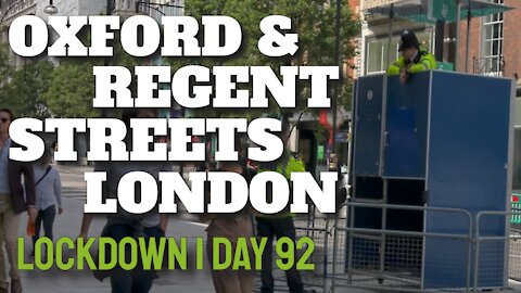 OXFORD & REGENT STREETS - LOCKDOWN 1 DAY 92 - LONDON, ENGLAND - 19TH JUNE 2020