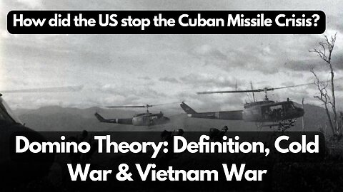Uncovering the Secrets of the Cuban Missile Crisis: the Startling Truth Behind the Domino Theory!