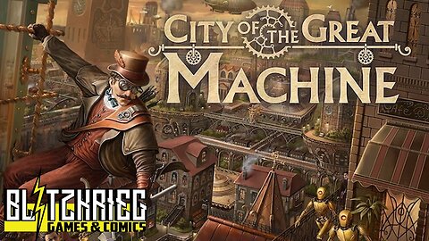 City of the Great Machine Unboxing / Kickstarter All In