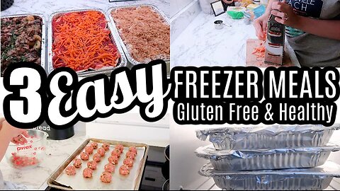 EASY FREEZER MEAL PREP | LARGE FAMILY MEALS | COOK WITH ME | GLUTEN FREE