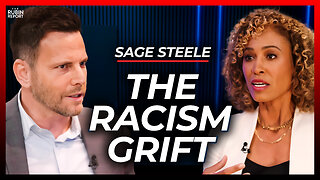 How False Cries of Racism Have Become the New Grift | Sage Steele