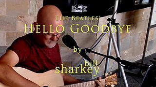 Hello Goodbye - Beatles, The (cover-live by Bill Sharkey)