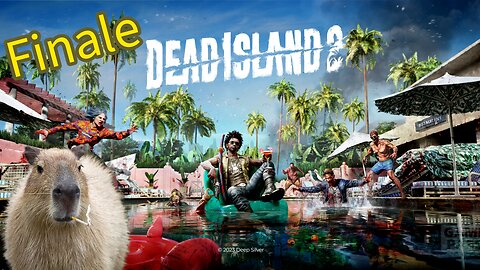 The Finale | Dead Island 2 Live Stream