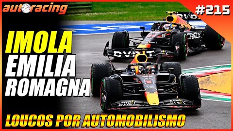 GP DA EMILIA ROMAGNA IMOLA F1 2022 | Autoracing Podcast 215 | Loucos por Automobilismo |F