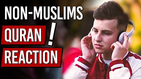 Non-Muslims Qur'an Reaction - They Were Shocked!