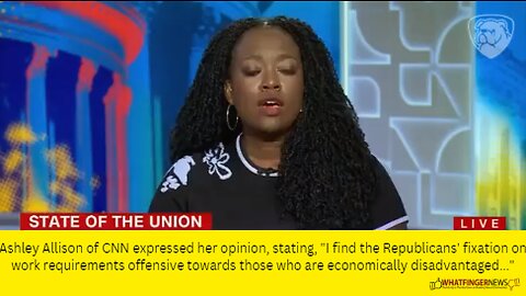 Ashley Allison of CNN expressed her opinion