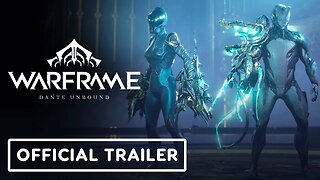 Warframe - Official Dante Unbound Release Date Announcement Teaser Trailer