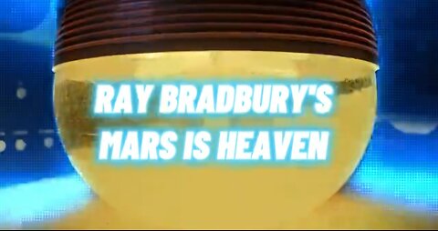 Ray Bradbury's Mars is Heaven (Ray Bradbury Audio Dramas)