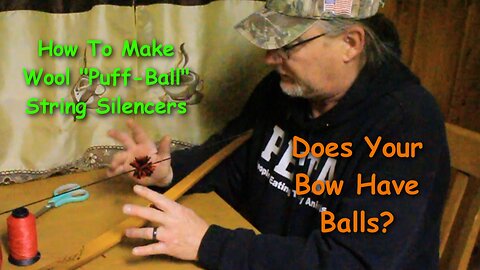 How To Make "Wool Puff-Ball" String Silencers #instinctivearchery #bowhunting #barebowarchery