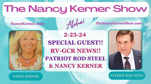 SPECIAL GUEST!! RV-GCR NEWS!! PATRIOT ROD STEEL & NANCY KERNER 2.23.24