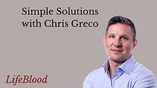 Simple Solutions with Chris Greco