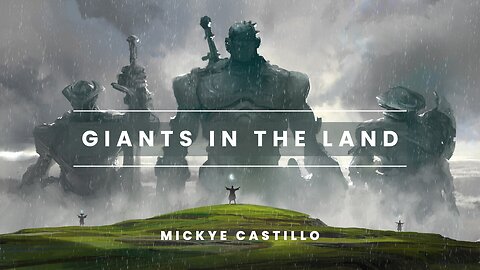 #5 Giants in the Land - Mickye Castillo
