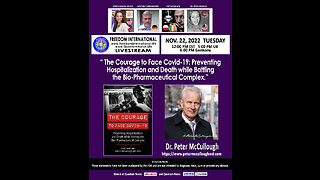 Dr. Peter McCullough -"The Courage to Face Covid-19"