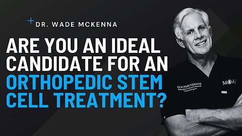Are You an Ideal Candidate for an Orthopedic Stem Cell Treatment?