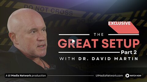 The Great Setup With Dr. David Martin - Part 2