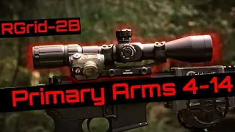 The Best Budget DMR Scope - Primary Arms SLX FFP 4-14 R-Grid 2B Reticle