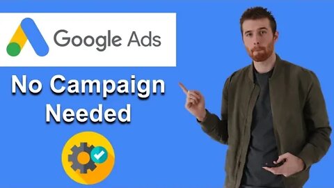 How To Create A Google Ads Account Without A Campaign (2022) [Step-By-Step]