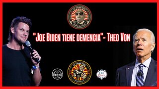 JOE BIDEN TIENE DEMENCIA' - THEO VON EN EL GRAN MIG |EP176