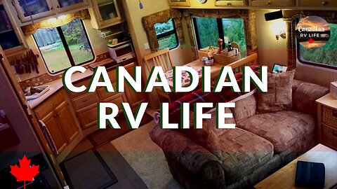 Welcome to Canadian RV Life - Simplified & Downsized