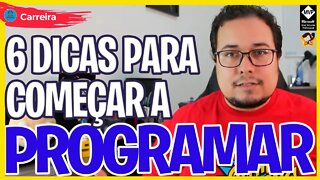 6 DICAS PARA PESSOAS PROGRAMADORAS INICIANTES (+ DICA BÔNUS)