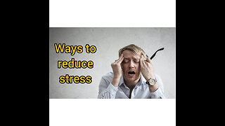 Simple ways to reduce stress
