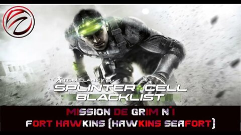 👾Splinter Cell Blacklist👾 [Mission de Grim N°1] Fort Hawkins (Hawkins Seafort)