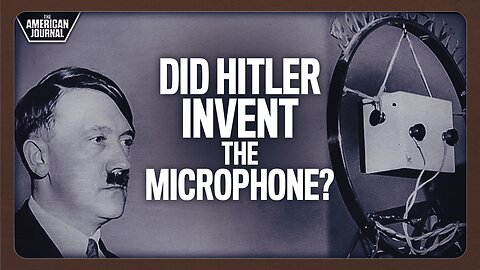Did Hitler Invent The Microphone??