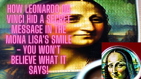 The World's Most Famous Painting 5 Things You Never Knew About the Mona Lisa