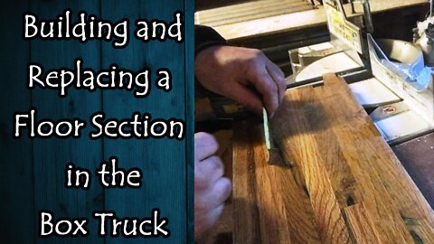 Building and Replacing Wood Flooring in Box Truck