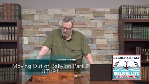 Moving Out of Babylon and Pressing into the Kingdom – Part 2