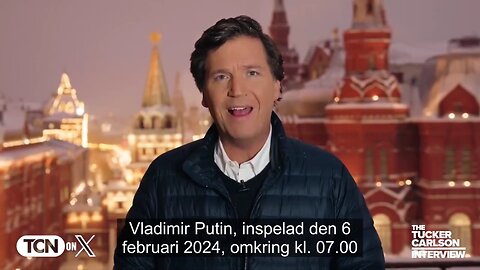 Putin intervjuas av Tucker Carlson med svensk text