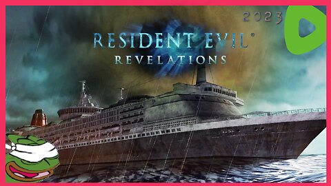 *BLIND* Going Overboard ||||| 06-1-23 ||||| Resident Evil: Revelations