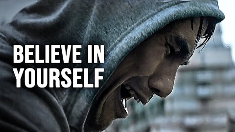 BELIEVE IN YOURSELF - Motivational Speech