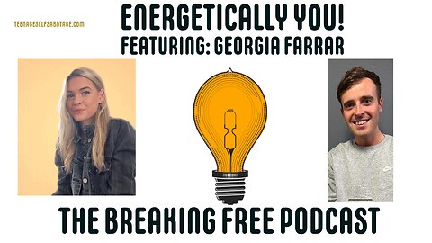 Energetically You! Featuring: Georgia Farrar.