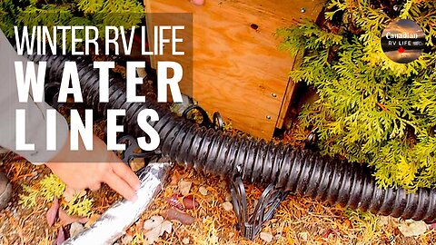 Canadian Winter RV Life & Water Lines Freezing Up?